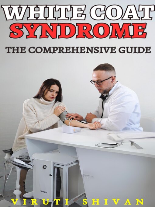 Title details for White Coat Syndrome by Viruti Shivan - Wait list